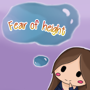 Inside... Fear of height ♥