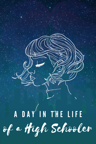 The Life of a High Schooler