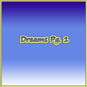 Dreams - Pg. 1