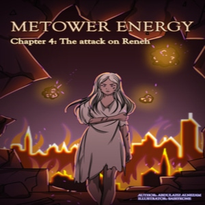 metower energy chapter 4 the attack on reneh