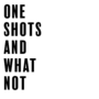 Oneshotsandwhatnot