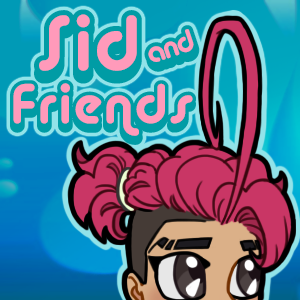 Sid & Friends- part 03