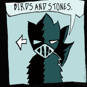 Birds and Stones/ Live Bait