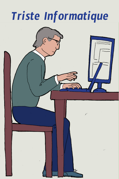 Triste Informatique