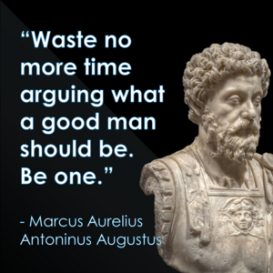 Good Man - Marcus Aurelius