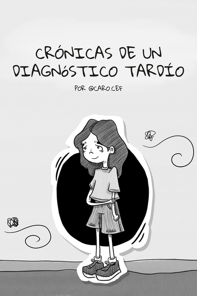 Cr&oacute;nicas de un Diagn&oacute;stico Tard&iacute;o