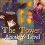 The Tower: Another Level