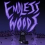Endless Woods