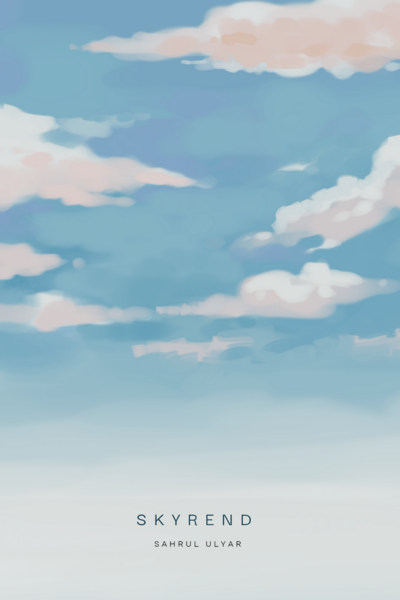 SKYREND SAGA: Book 1 - The Hidden Sky