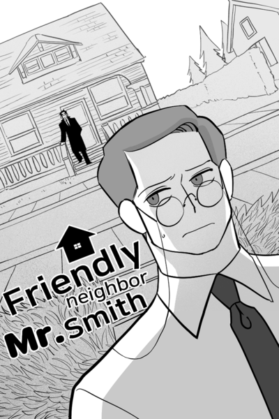 Friendly neighbor Mr. Smith
