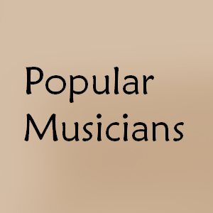 Popular Musicians