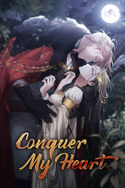 Conquer My Heart