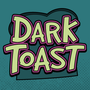Dark Toast