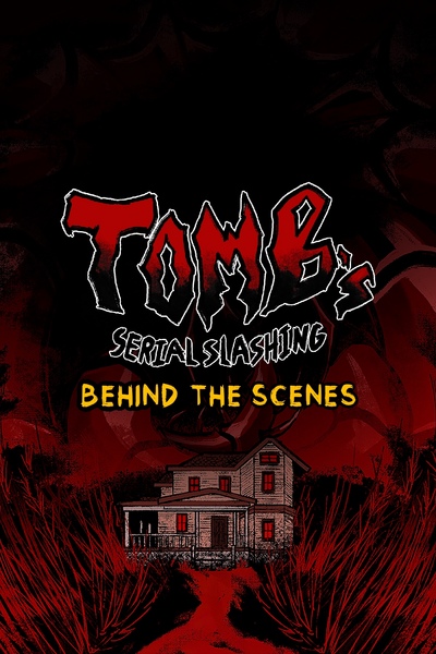 Tomb's Serial Slashing: Behind The Scenes