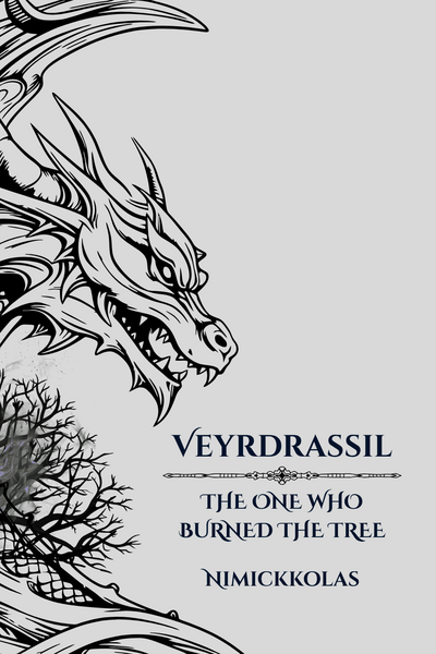 Veyrdrassil: The One who Burned the Tree
