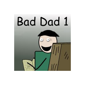 Bad Dad 1