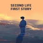 Second life , first story 