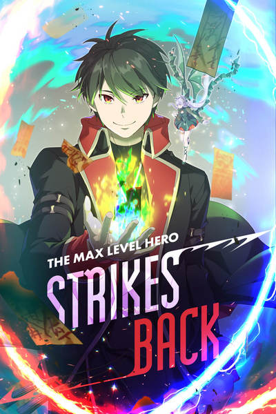 The Max Level Hero Strikes Back