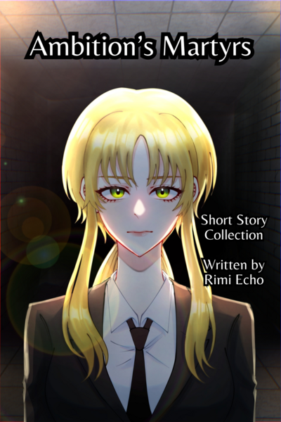 Ambition's Martyrs: Short Story Series