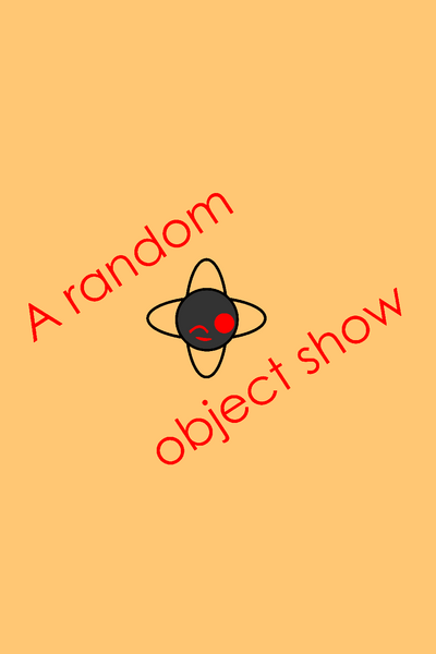 A random object show