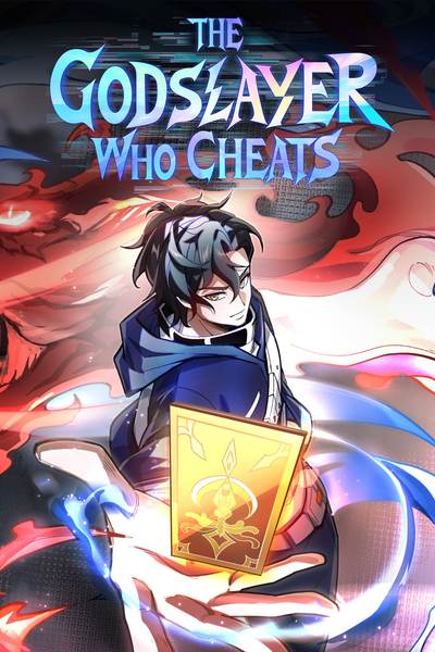 The Godslayer Who Cheats