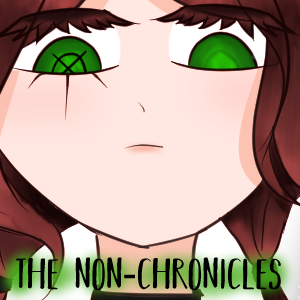 The Non-Chronicles of