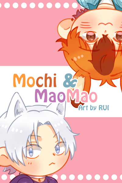 Mochi & MaoMao