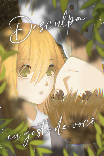 Desculpa, eu gosto de voc&ecirc;