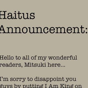 Haitus Announcement