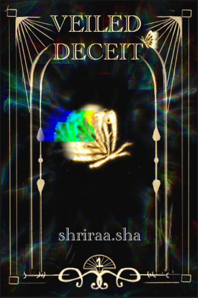 Veiled Deceit