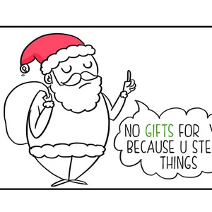  Isn't it illegal for Santa to break into your house