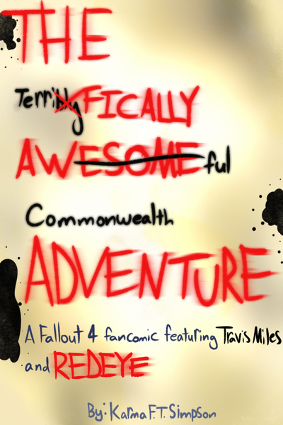 The Terrifically Awful Commonwealth Adventure, A Fallout 4 Fancomic