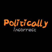 Politically incorrect