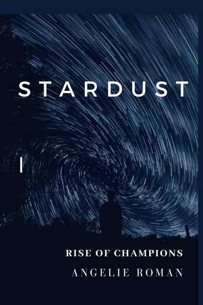 Stardust: The First Champion