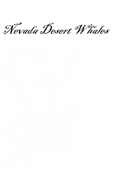 Nevada Desert Whales