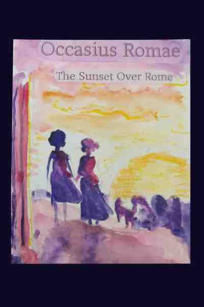 Occasus Romae: Sunset Over Rome