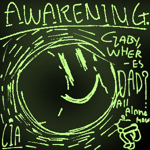 AWAKENING pt 9