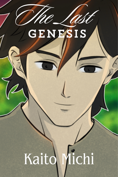 The Last Genesis