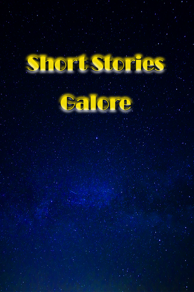 Short Stories Galore