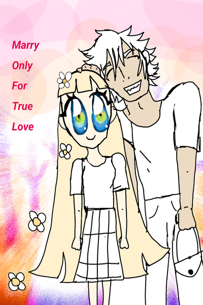 Marry only for true love