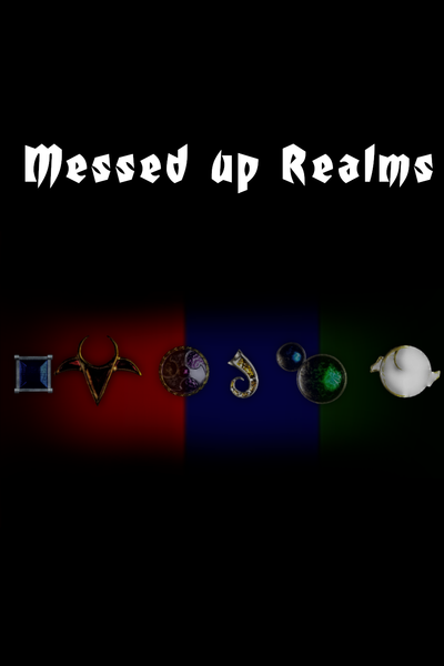 Messed up Realms
