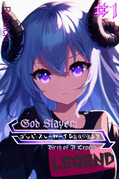 God Slayer: Book 1 Birth Of A Legend