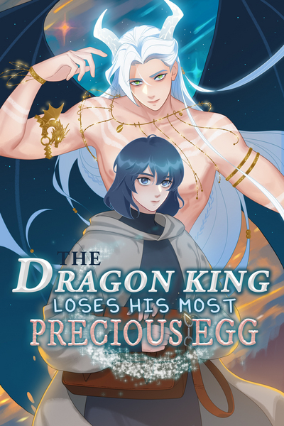 The Dragon King Loses His Most Precious Egg