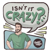 Isn't It Crazy?