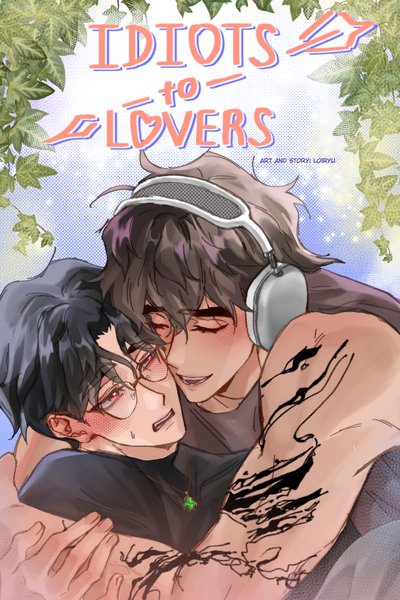 Idiots to Lovers