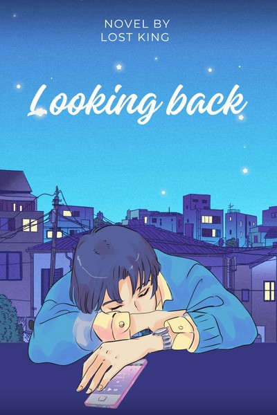 Looking back  