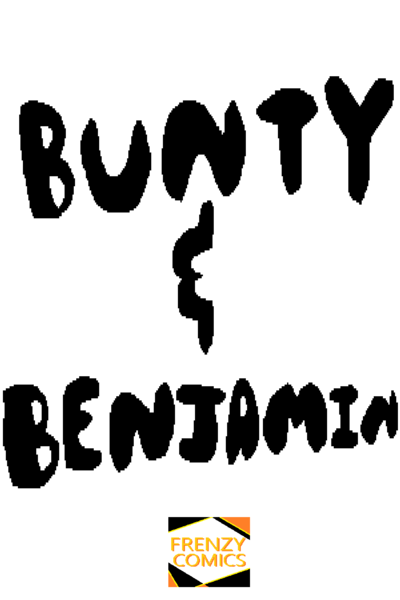 Bunty & Benjamin (The Remake)