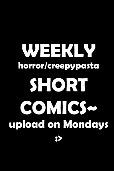 Short horror/creepypasta comics