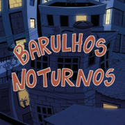 Barulhos noturnos