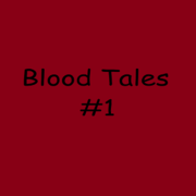 Blood Tales Novel Version